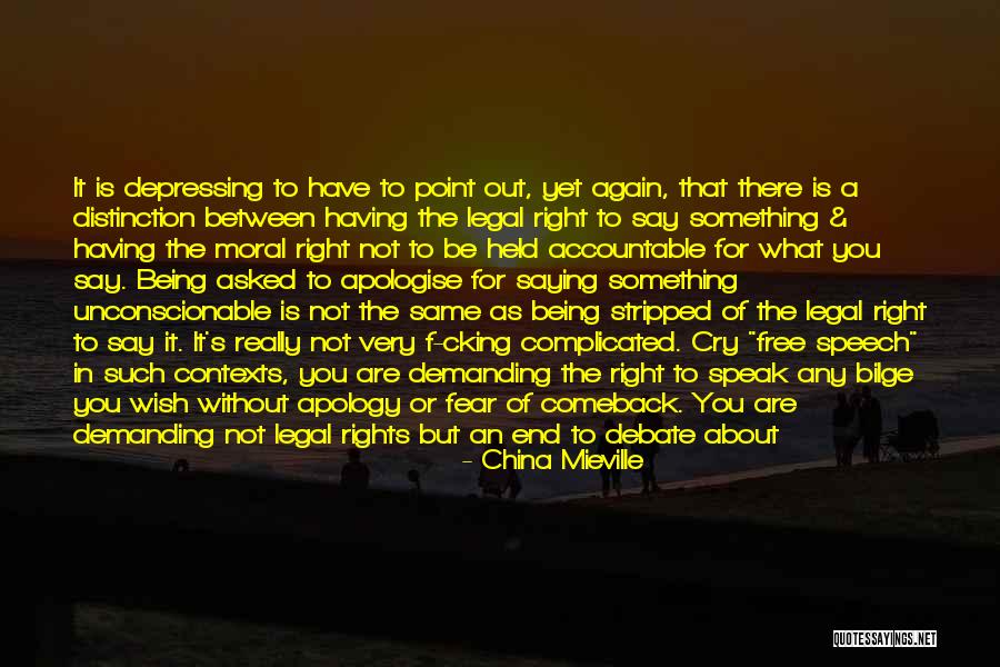 Being Accountable Quotes By China Mieville Being Accountable Quotes By China Mieville