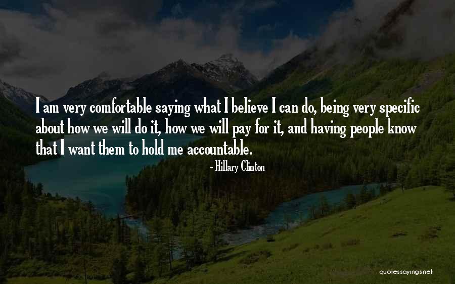 Being Accountable Quotes By Hillary Clinton Being Accountable Quotes By Hillary Clinton