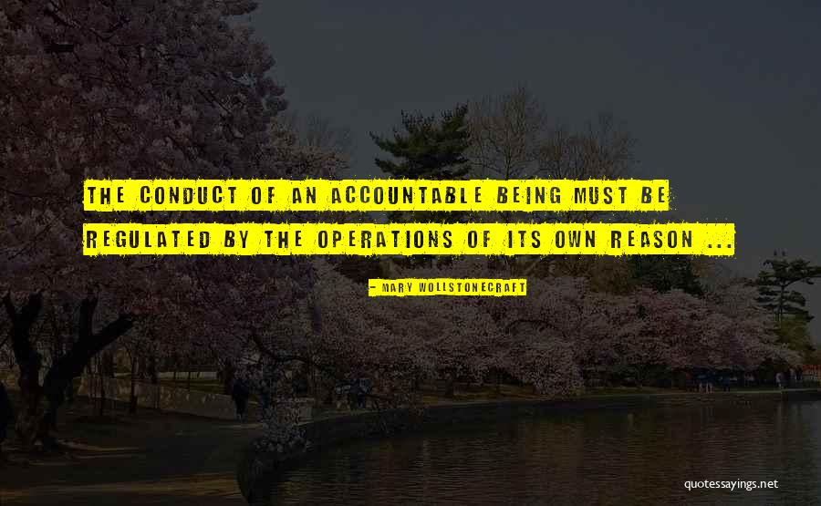 Being Accountable Quotes By Mary Wollstonecraft Being Accountable Quotes By Mary Wollstonecraft
