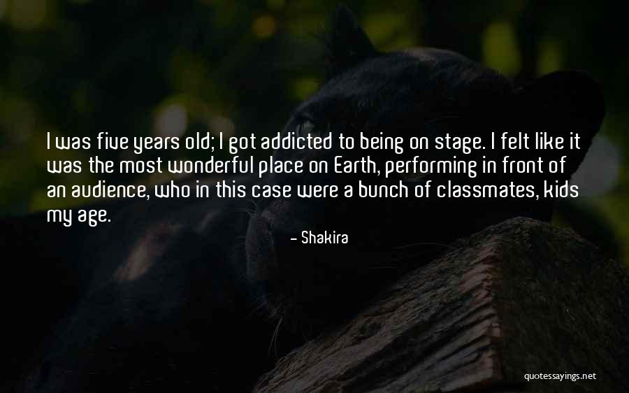 Being Addicted To Something Quotes By Shakira