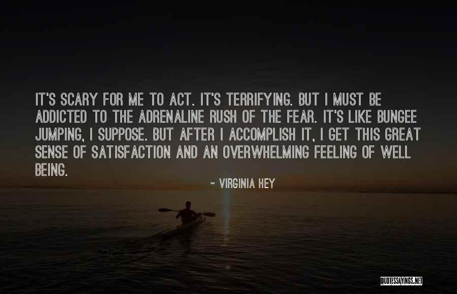 Being Addicted To Something Quotes By Virginia Hey