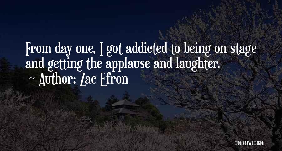 Being Addicted To Something Quotes By Zac Efron