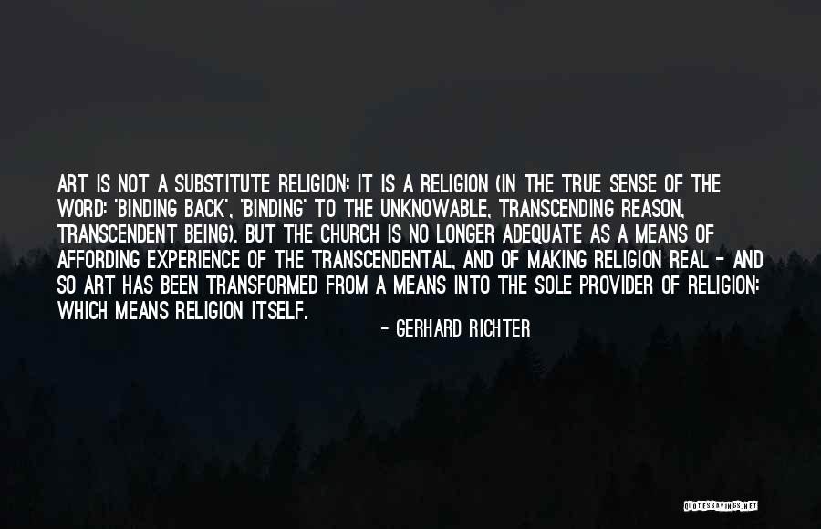 Being Adequate Quotes By Gerhard Richter Being Adequate Quotes By Gerhard Richter