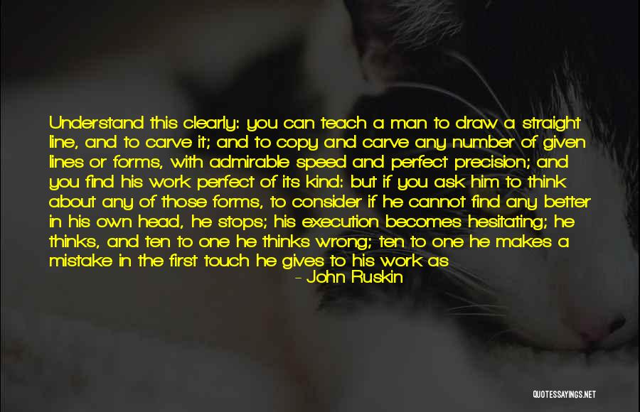 Being Admirable Quotes By John Ruskin Being Admirable Quotes By John Ruskin