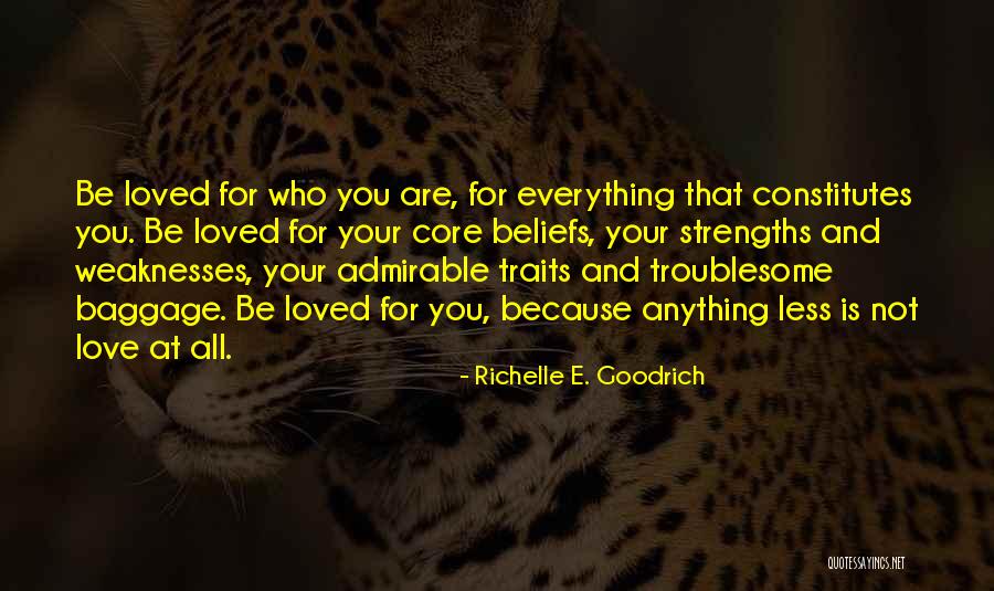 Being Admirable Quotes By Richelle E. Goodrich Being Admirable Quotes By Richelle E. Goodrich