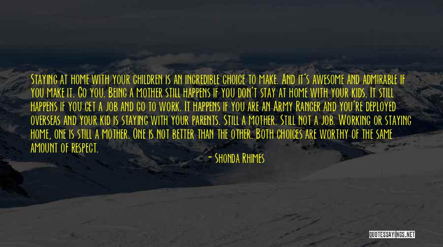 Being Admirable Quotes By Shonda Rhimes Being Admirable Quotes By Shonda Rhimes