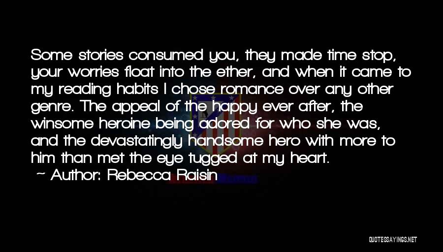 Being Adored Quotes By Rebecca Raisin