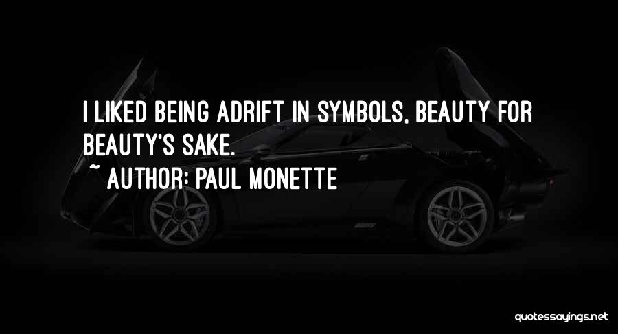 Being Adrift Quotes By Paul Monette