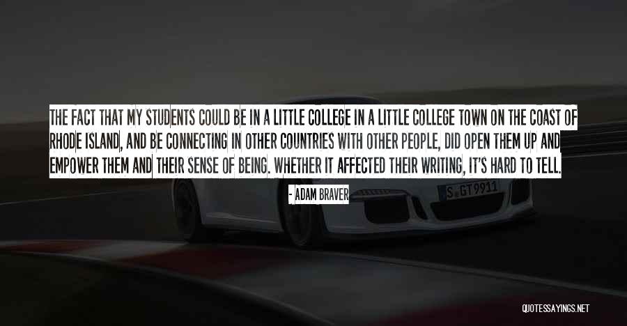 Being Affected Quotes By Adam Braver Being Affected Quotes By Adam Braver