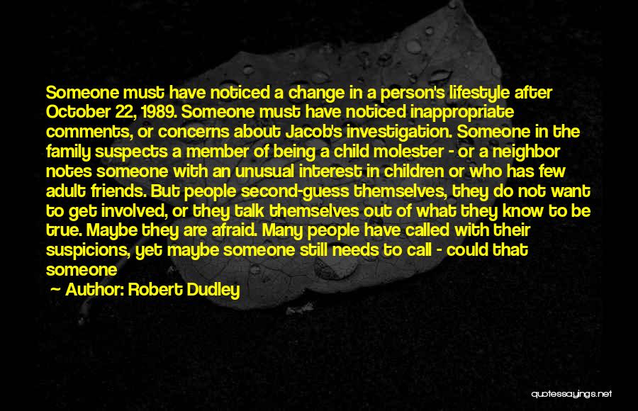 Being Afraid Of Change Quotes By Robert Dudley