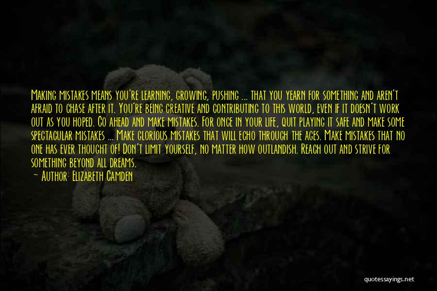 Being Afraid Of Something Quotes By Elizabeth Camden