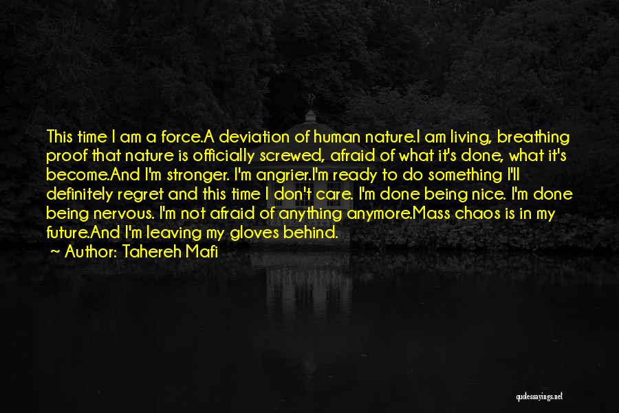 Being Afraid Of Something Quotes By Tahereh Mafi