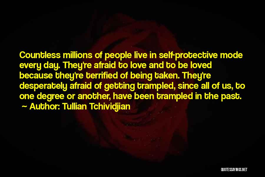 Being Afraid Of The Past Quotes By Tullian Tchividjian