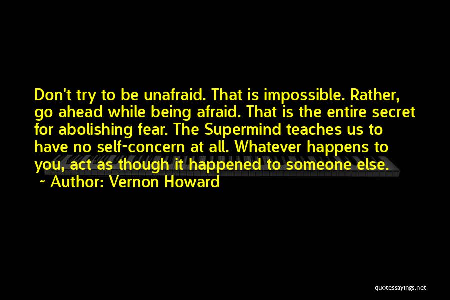 Being Afraid Of The Past Quotes By Vernon Howard