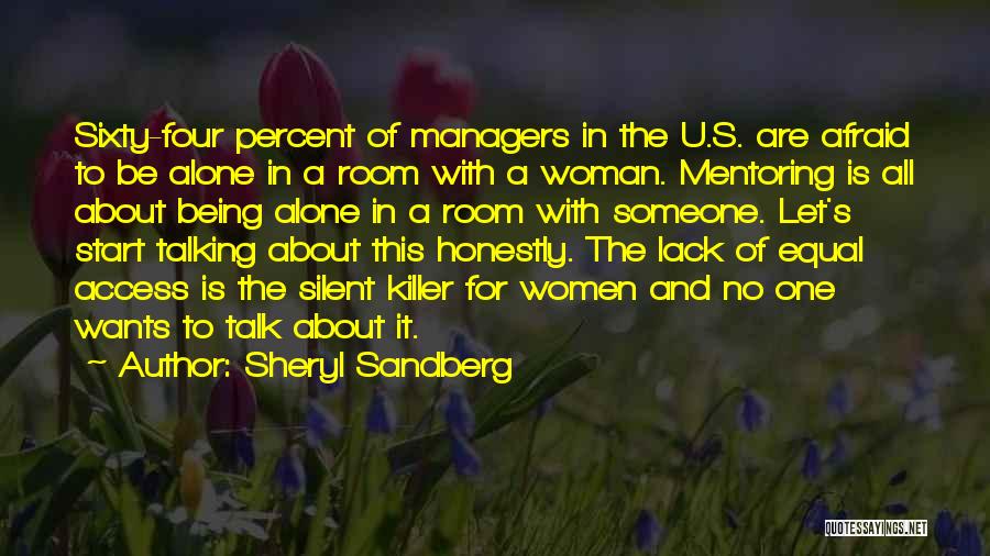 Being Afraid To Be Alone Quotes By Sheryl Sandberg