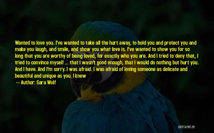 Being Afraid To Get Hurt Quotes By Sara Wolf