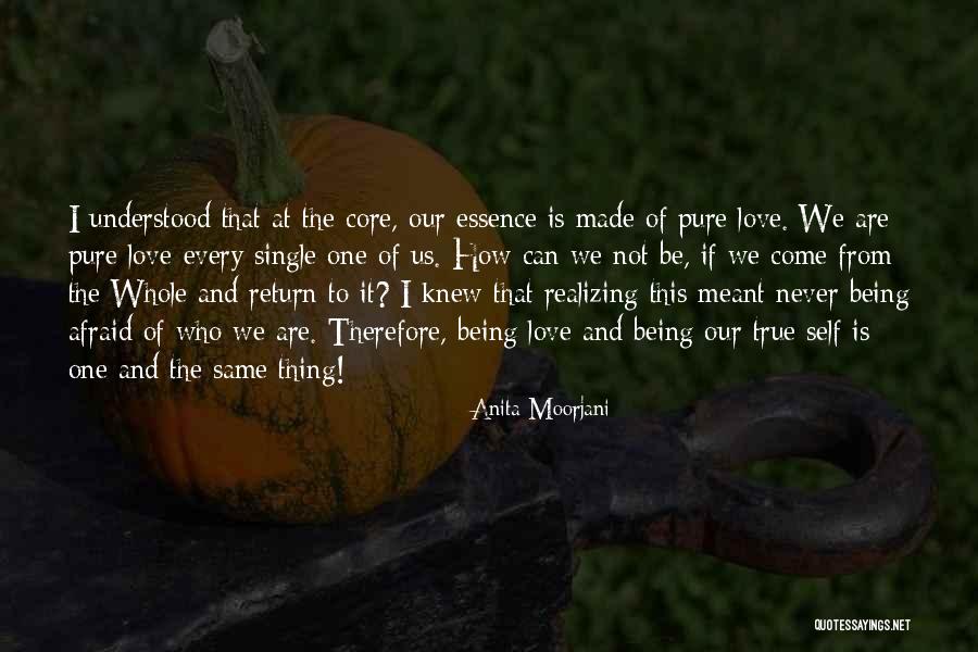 Being Afraid To Love Quotes By Anita Moorjani