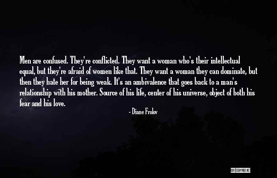 Being Afraid To Love Quotes By Diane Frolov Being Afraid To Love Quotes By Diane Frolov