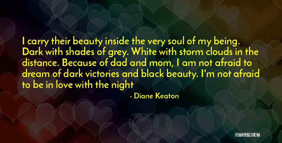 Being Afraid To Love Quotes By Diane Keaton