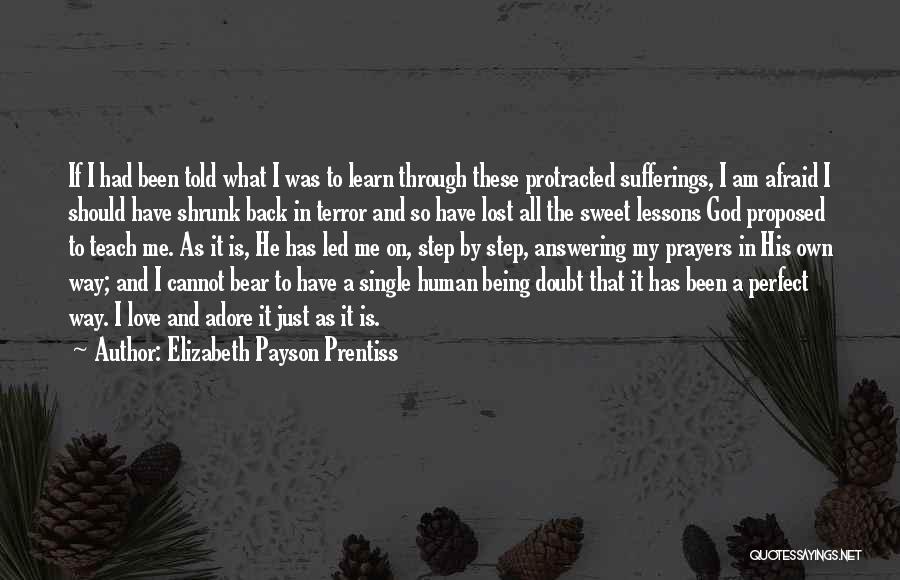 Being Afraid To Love Quotes By Elizabeth Payson Prentiss