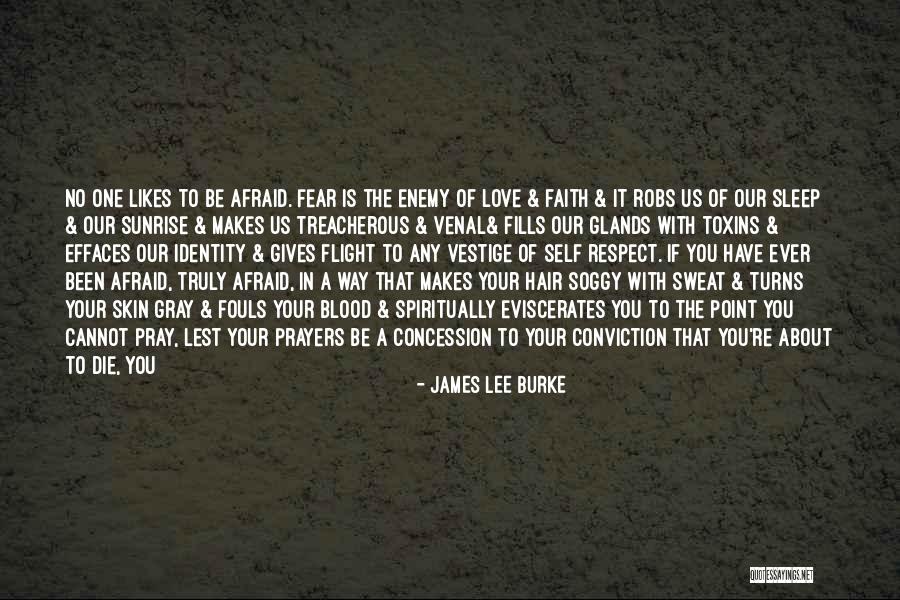 Being Afraid To Love Quotes By James Lee Burke