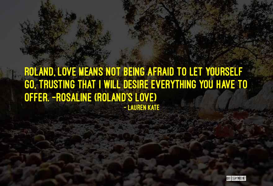 Being Afraid To Love Quotes By Lauren Kate