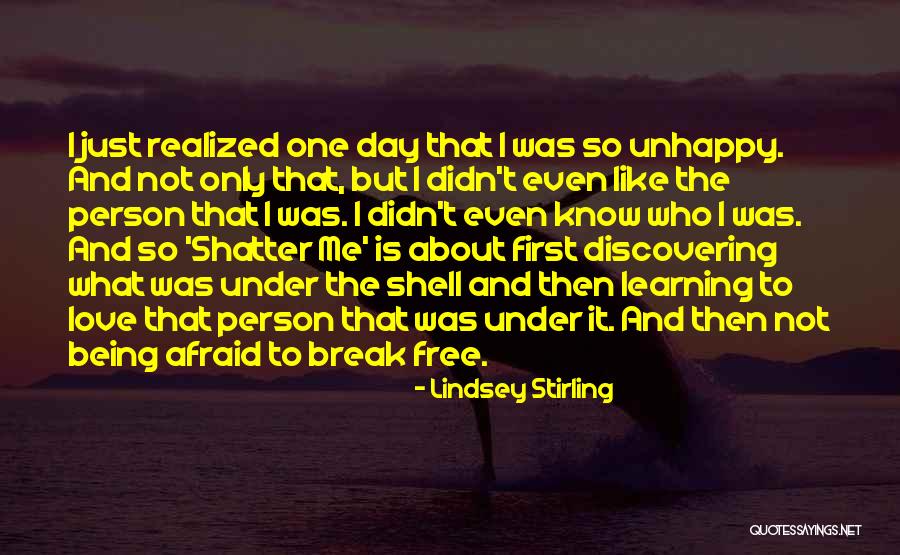 Being Afraid To Love Quotes By Lindsey Stirling Being Afraid To Love Quotes By Lindsey Stirling