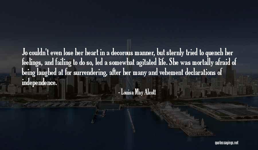 Being Afraid To Love Quotes By Louisa May Alcott Being Afraid To Love Quotes By Louisa May Alcott