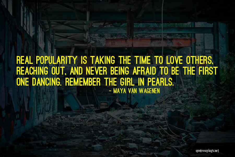 Being Afraid To Love Quotes By Maya Van Wagenen