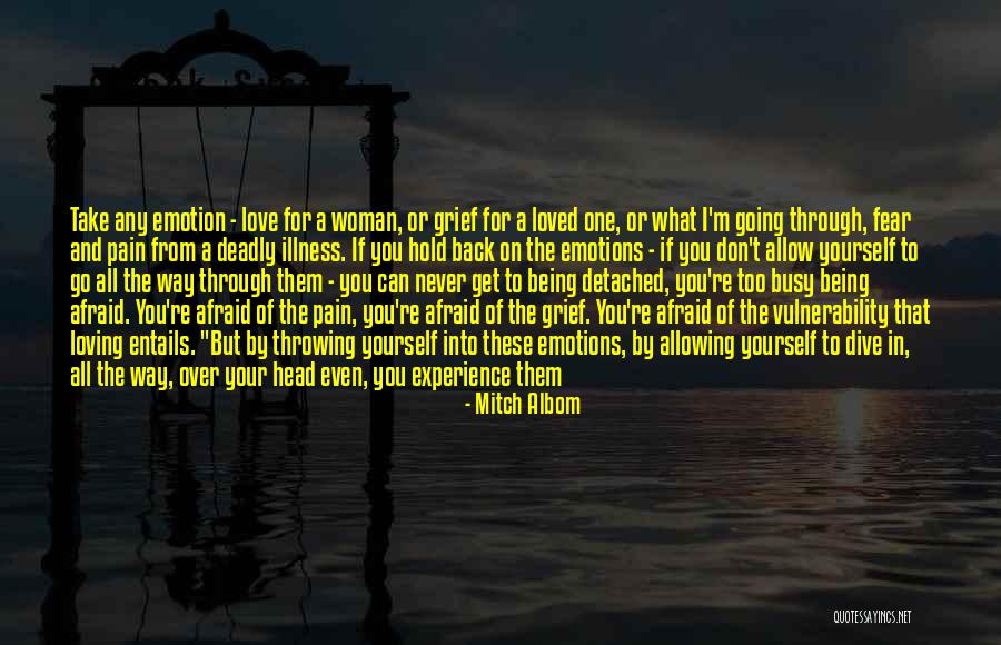 Being Afraid To Love Quotes By Mitch Albom