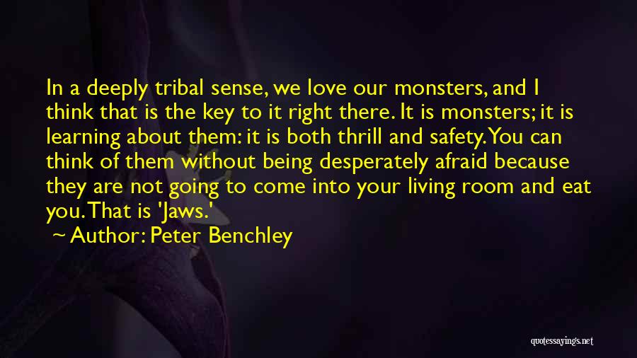 Being Afraid To Love Quotes By Peter Benchley