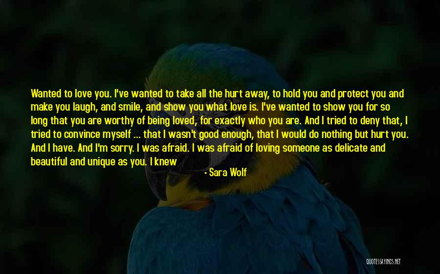 Being Afraid To Love Quotes By Sara Wolf