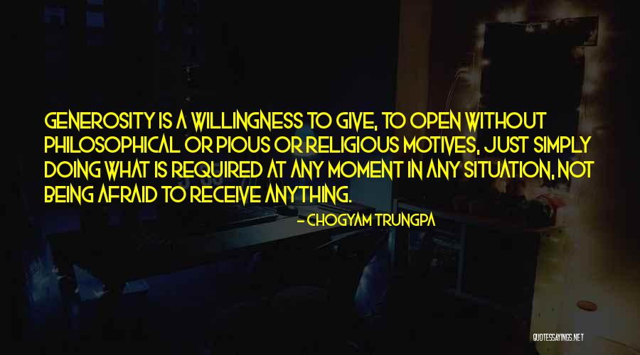 Being Afraid To Open Up Quotes By Chogyam Trungpa Being Afraid To Open Up Quotes By Chogyam Trungpa