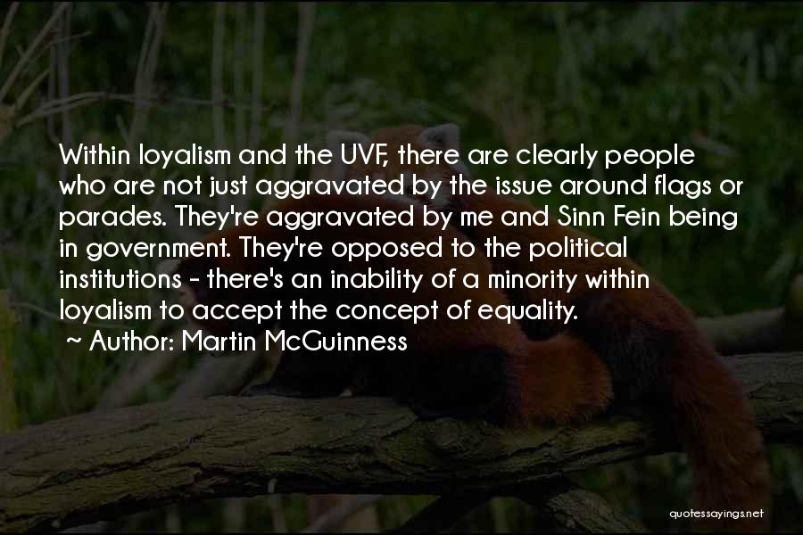 Being Aggravated With Someone Quotes By Martin McGuinness