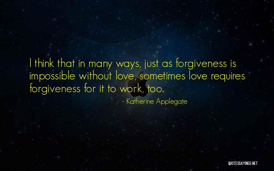 Being Agile In Business Quotes By Katherine Applegate Being Agile In Business Quotes By Katherine Applegate