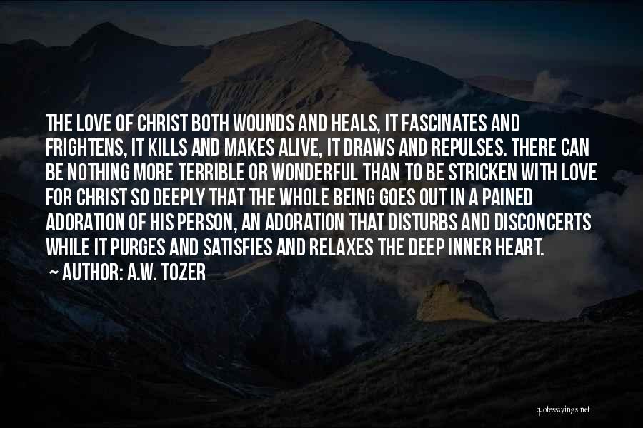 Being Alive In Christ Quotes By A.W. Tozer