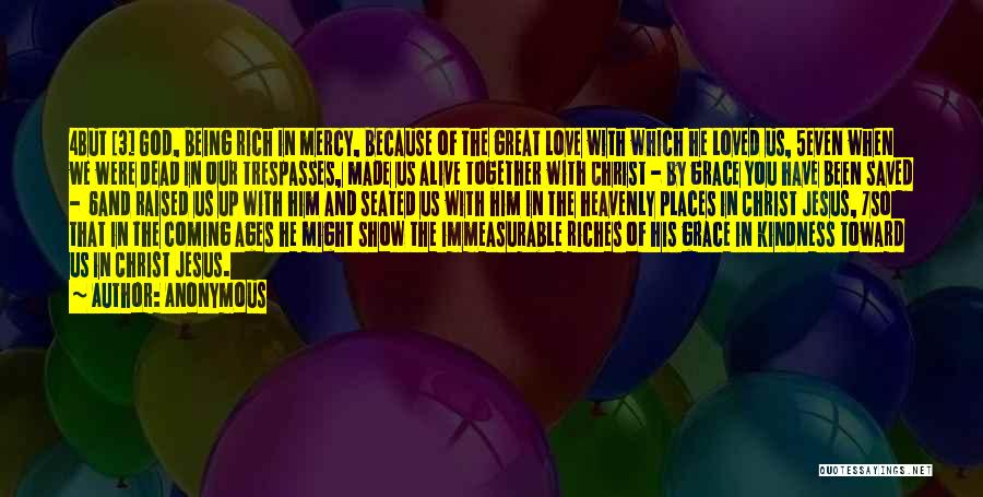 Being Alive In Christ Quotes By Anonymous