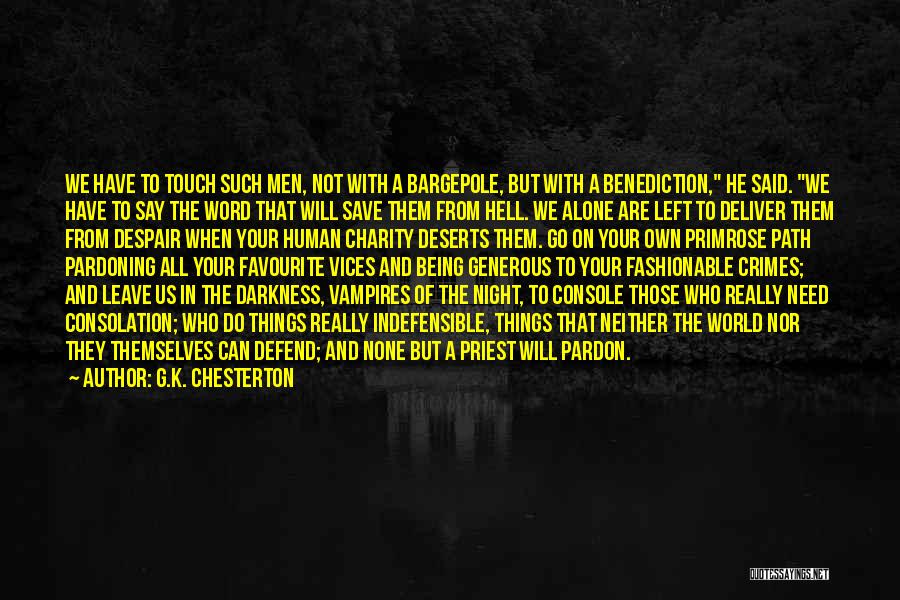 Being All Alone In The World Quotes By G.K. Chesterton