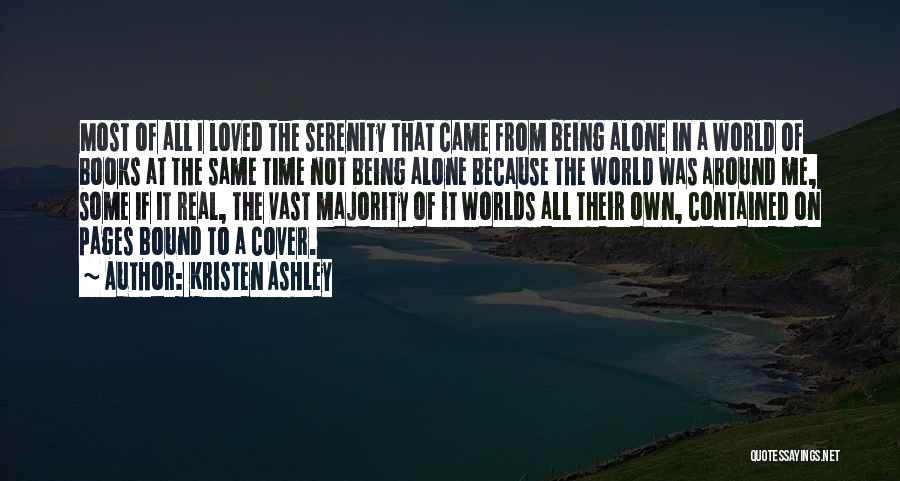 Being All Alone In The World Quotes By Kristen Ashley