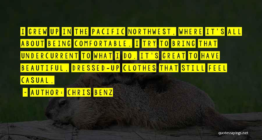 Being All Dressed Up Quotes By Chris Benz