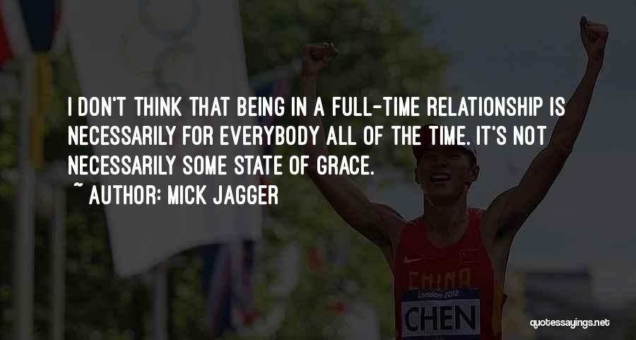 Being All In In A Relationship Quotes By Mick Jagger
