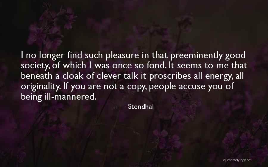 Being All In Quotes By Stendhal