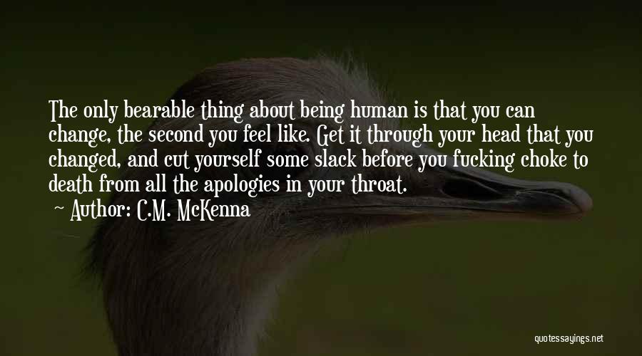 Being All In Your Head Quotes By C.M. McKenna