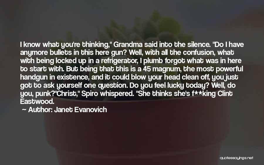 Being All In Your Head Quotes By Janet Evanovich