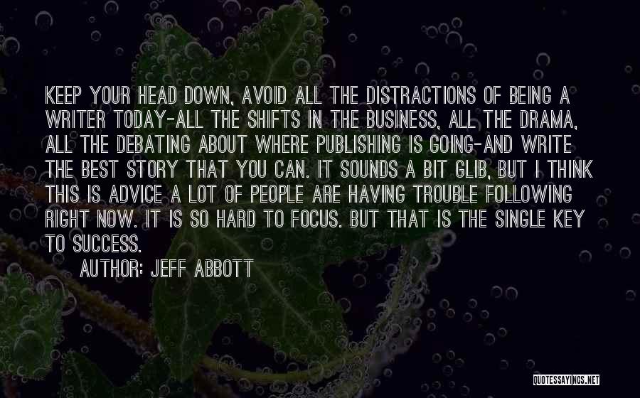 Being All In Your Head Quotes By Jeff Abbott