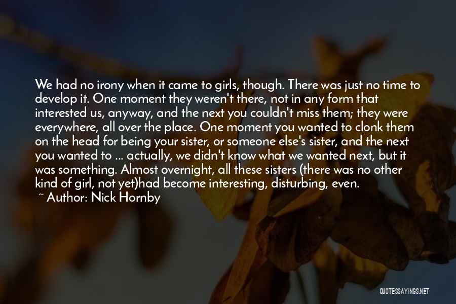 Being All Over The Place Quotes By Nick Hornby