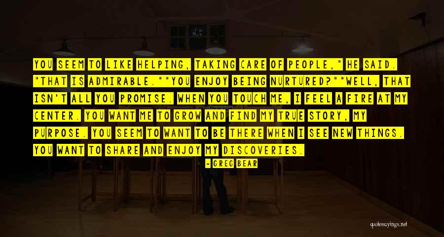 Being All Things To All People Quotes By Greg Bear Being All Things To All People Quotes By Greg Bear