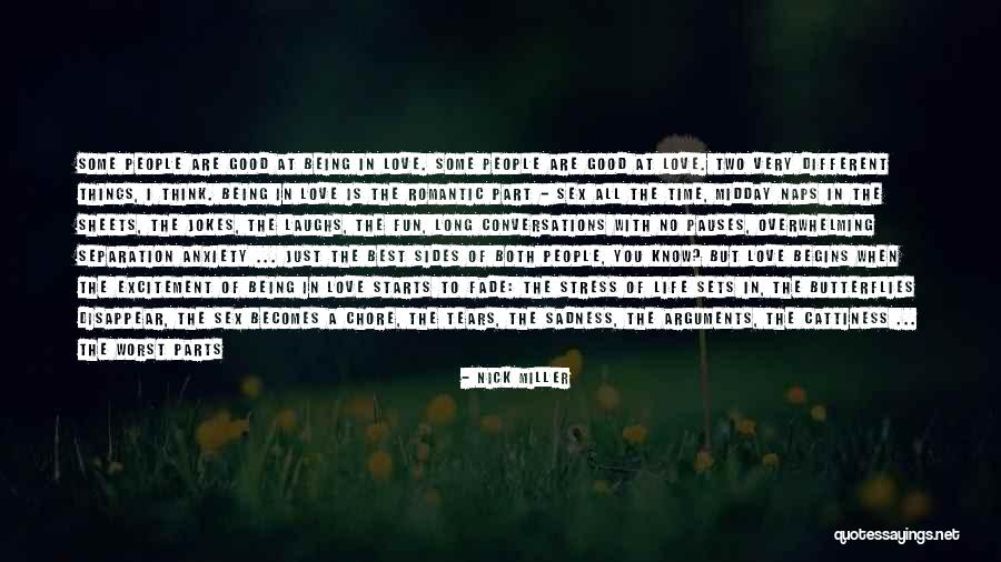 Being All Things To All People Quotes By Nick Miller Being All Things To All People Quotes By Nick Miller