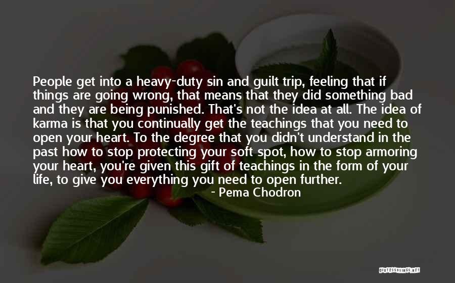 Being All You Need Quotes By Pema Chodron Being All You Need Quotes By Pema Chodron