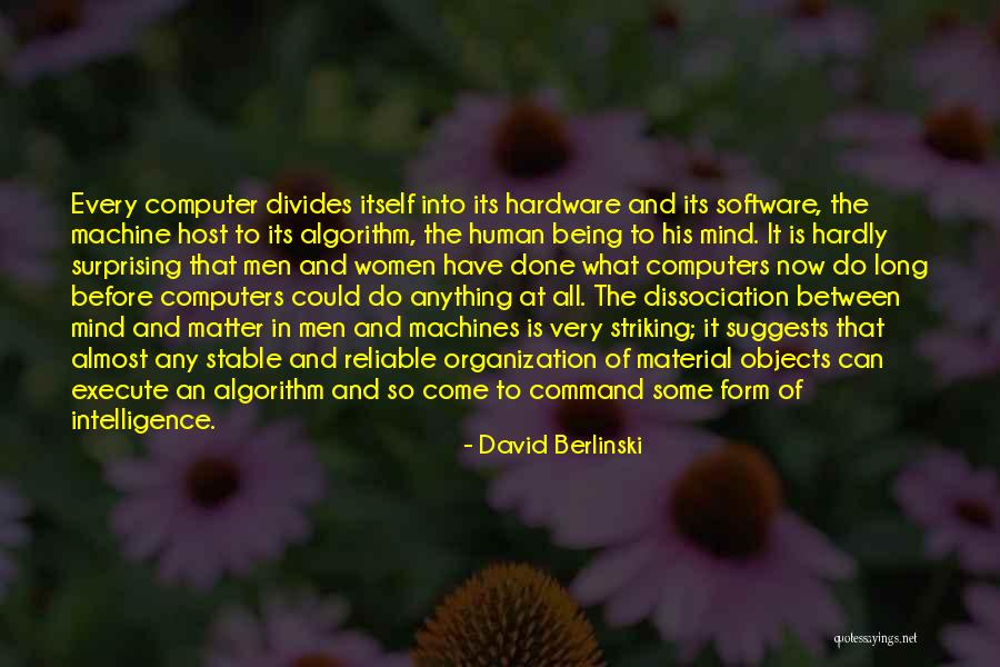 Being Almost Done Quotes By David Berlinski Being Almost Done Quotes By David Berlinski